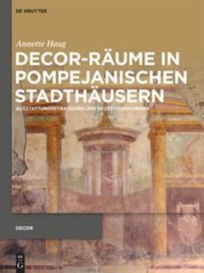 Cover for Haug · Decor-Räume in pompejanischen Stad (Book) (2020)