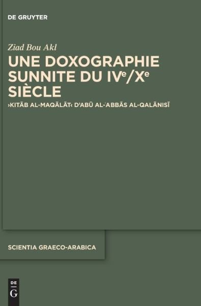 Cover for Ziad Bou Akl · Une Doxographie Sunnite Du Ive/Xe Siecle (Gebundenes Buch) (2021)