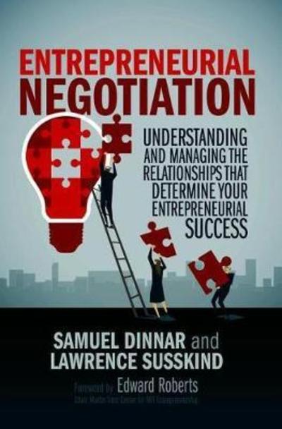 Cover for Samuel Dinnar · Entrepreneurial Negotiation: Understanding and Managing the Relationships that Determine Your Entrepreneurial Success (Hardcover Book) [1st ed. 2019 edition] (2018)