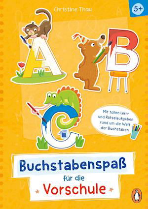 Cover for Christine Thau · A, B, C  Buchstabenspaß für die Vorschule (Bok) (2023)