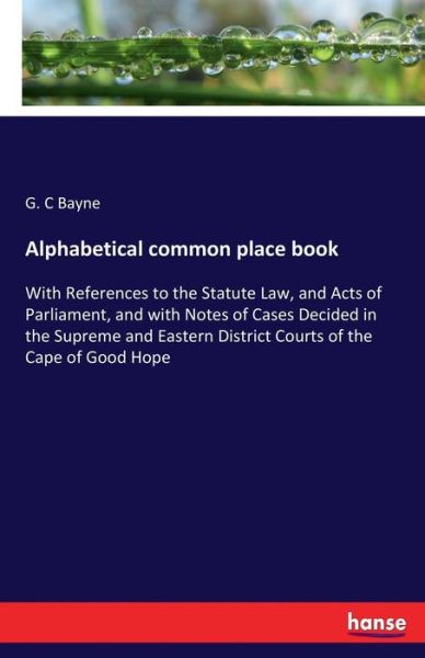 Cover for Bayne · Alphabetical common place book (Buch) (2017)