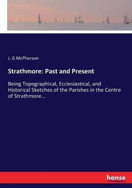 Cover for McPherson · Strathmore: Past and Present (Book) (2017)