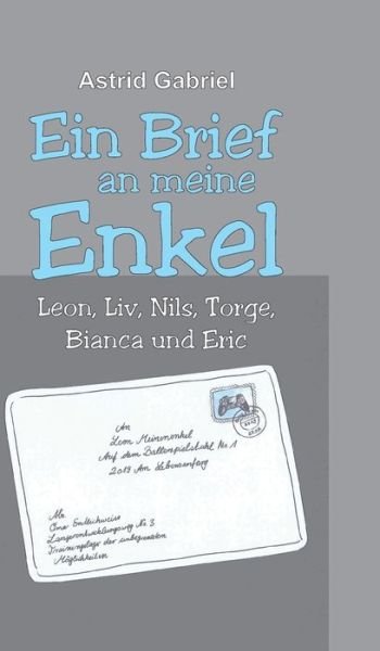 Cover for Gabriel · Ein Brief an meine Enkel (Bog) (2020)
