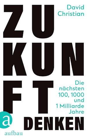 Cover for David Christian · Zukunft denken (Book) (2022)