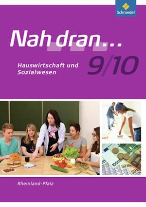 Nah dran 9 / 10. Arbeitsheft. Rheinland-Pfalz - Tanja Anton - Books - Schroedel Verlag GmbH - 9783507463424 - November 12, 2012