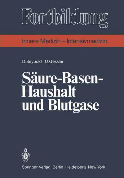 Cover for D. Seybold · Saure-Basen-Haushalt Und Blutgase - Fortbildung (Paperback Book) [German edition] (1981)