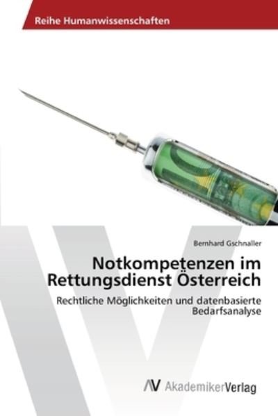 Cover for Gschnaller · Notkompetenzen im Rettungsdi (Bok) (2012)