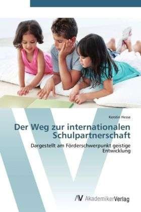 Cover for Hesse · Der Weg zur internationalen Schul (Bok) (2012)