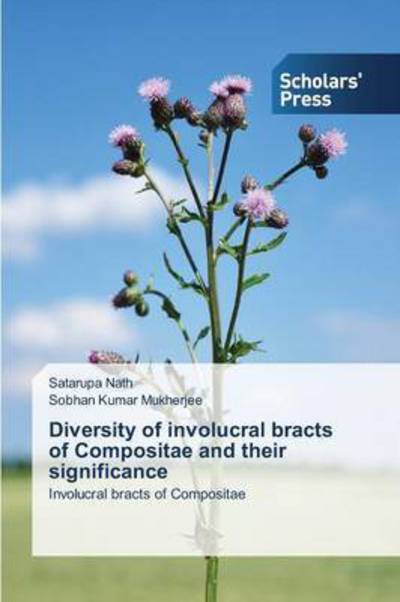 Cover for Mukherjee Sobhan Kumar · Diversity of Involucral Bracts of Compositae and Their Significance (Paperback Book) (2015)