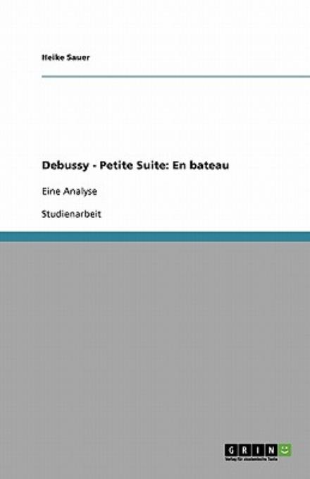 Cover for Sauer · Debussy - Petite Suite: En bateau (Book) [German edition] (2009)