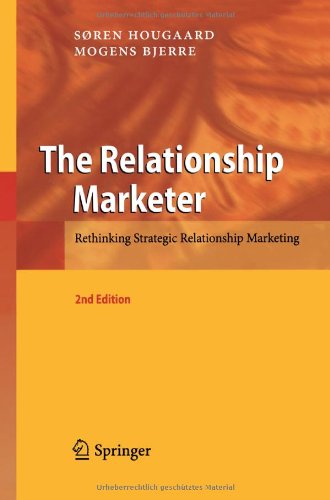 Cover for Soren Hougaard · The Relationship Marketer: Rethinking Strategic Relationship Marketing (Hardcover Book) [2nd ed. 2010 edition] (2009)