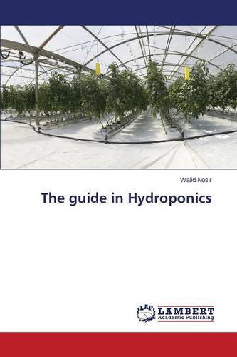 Cover for Nosir Walid · The Guide in Hydroponics (Paperback Bog) (2014)