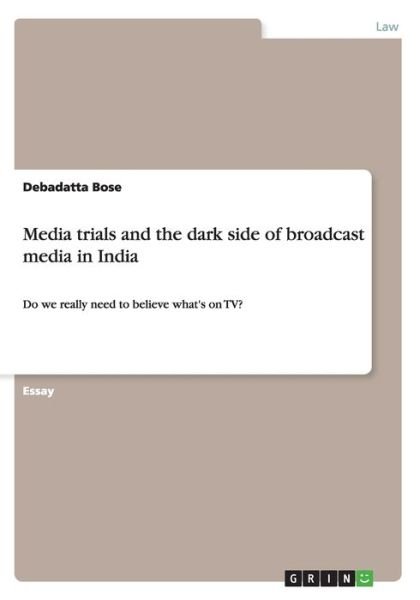 Cover for Bose · Media trials and the dark side of (Buch)