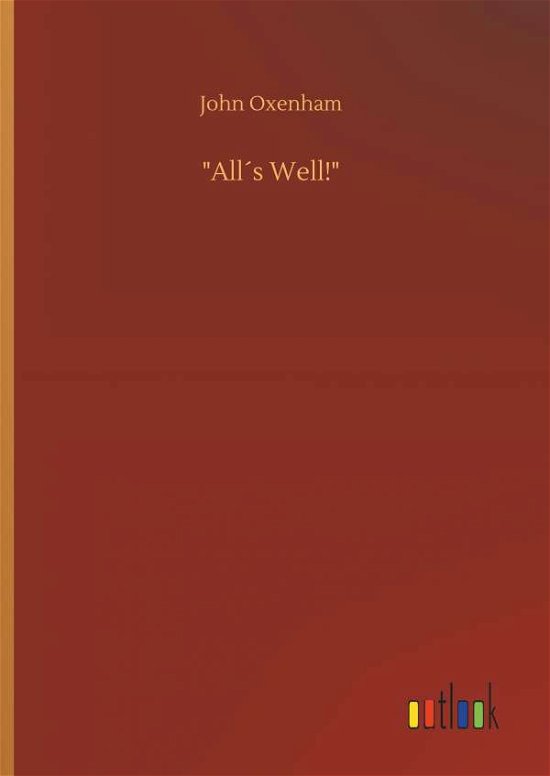 Cover for Oxenham · &quot;All s Well!&quot; (Buch) (2018)