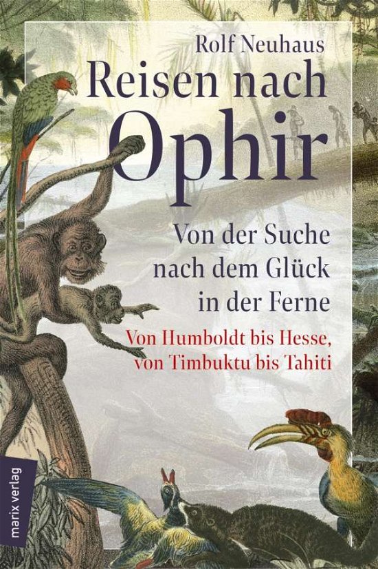 Cover for Neuhaus · Reisen nach Ophir (Buch)