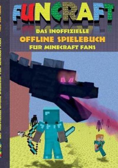Funcraft - Das inoffizielle Offli - Taane - Bøger -  - 9783743195424 - 24. februar 2017