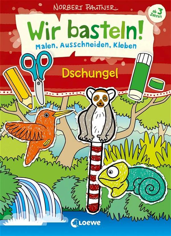 Cover for Norbert Pautner · Wir basteln! - Malen, Ausschneiden, Kleben - Dschungel (Paperback Bog) (2021)