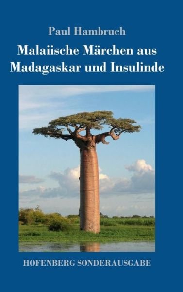 Cover for Paul Hambruch · Malaiische Marchen aus Madagaskar und Insulinde (Innbunden bok) (2018)