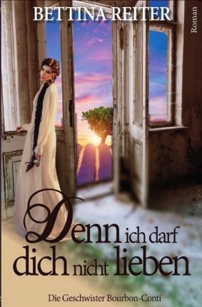 Cover for Reiter · Denn ich darf dich nicht lieben (Book)