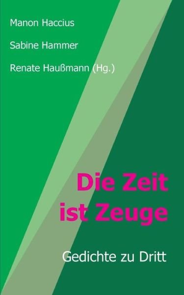 Cover for Haußmann · Die Zeit ist Zeuge (Bok) (2019)