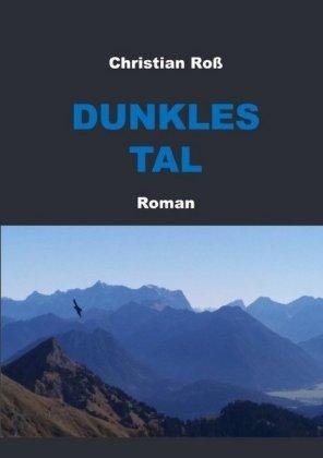 Cover for Roß · Dunkles Tal (Bog)