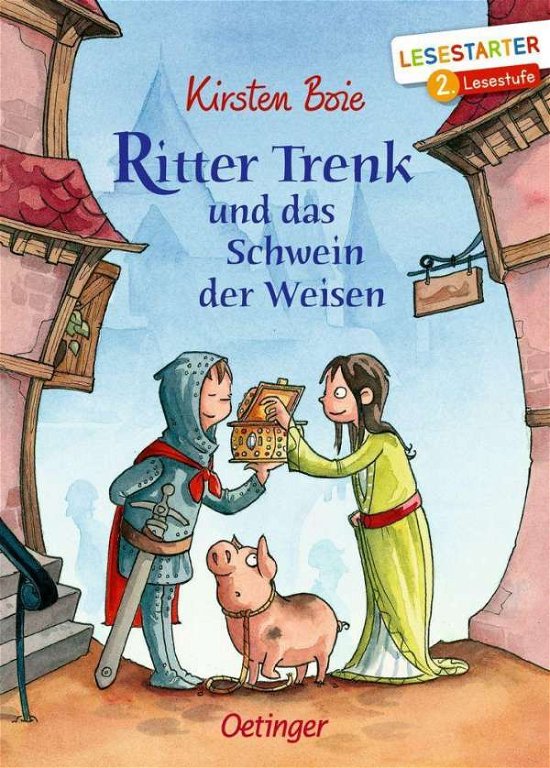 Cover for Boie · Ritter Trenk und das Schwein der W (Bok)