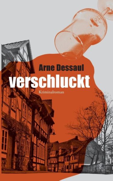 Cover for Arne Dessaul · Verschluckt (Paperback Book) (2020)