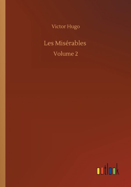 Cover for Victor Hugo · Les Miserables: Volume 2 (Taschenbuch) (2020)