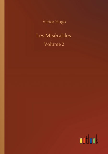 Cover for Victor Hugo · Les Miserables: Volume 2 (Paperback Book) (2020)