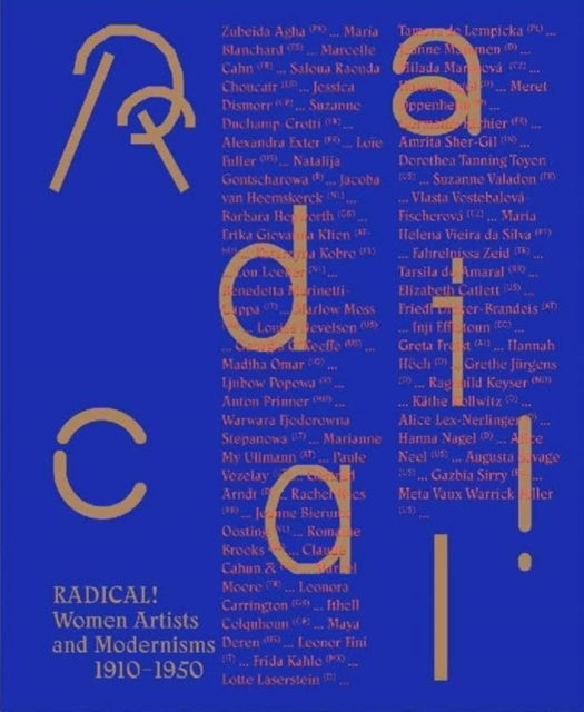 Cover for Radical!: Women Artists and Modernisms 1910–1950 (Paperback Book) (2024)