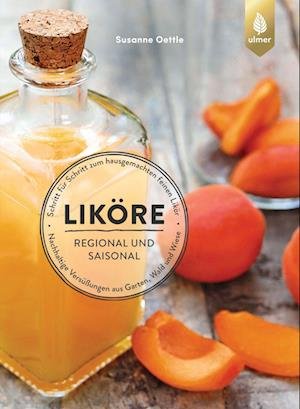 Cover for Susanne Oettle · Liköre  regional und saisonal (Book) (2023)