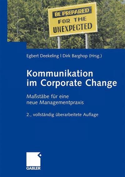 Cover for Egbert Deekeling · Kommunikation Im Corporate Change: Massstabe Fur Eine Neue Managementpraxis (Hardcover Book) [2 Revised edition] (2008)
