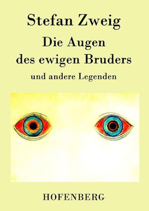Cover for Stefan Zweig null · Die Augen des ewigen Bruders (Bog) (2015)