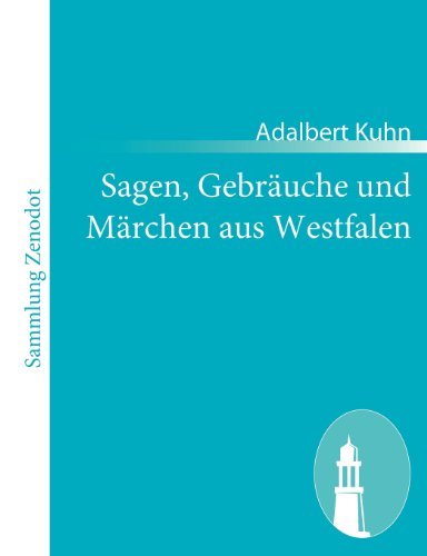 Cover for Adalbert Kuhn · Sagen, Gebr Uche Und M Rchen Aus Westfalen (Paperback Bog) [German edition] (2010)
