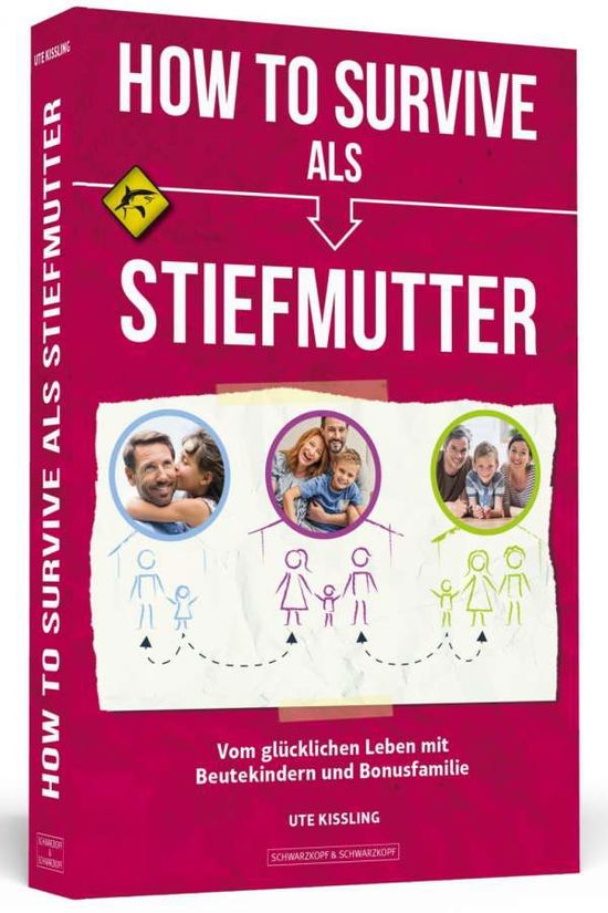 Cover for Kissling · How To Survive als Stiefmutter (Book)