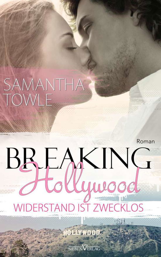 Cover for Towle · Breaking Hollywood - Widerstand i (Bog)