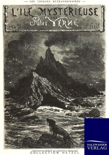 Die geheimnisvolle Insel - Jules Verne - Książki - Salzwasser-Verlag Gmbh - 9783864441424 - 28 października 2011