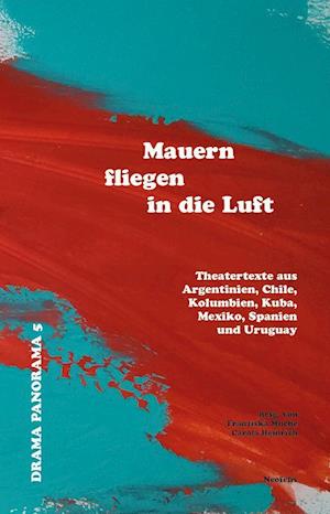 Cover for Fabio Rubiano Orjuela · Mauern fliegen in die Luft (Paperback Book) (2021)