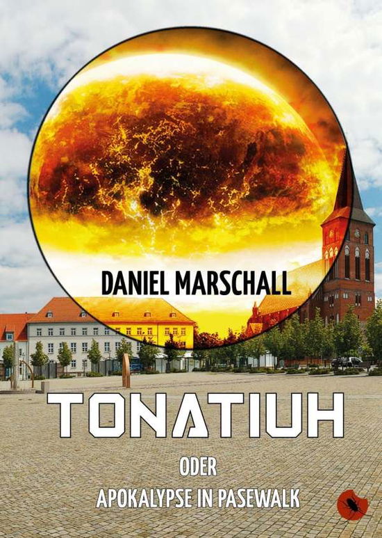 Cover for Marschall · Tonatiuh - oder: Apokalypse i (Book)