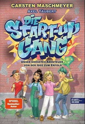 Die Start-up Gang - Carsten Maschmeyer - Książki - Edel Kids Books - 9783961292424 - 29 marca 2022
