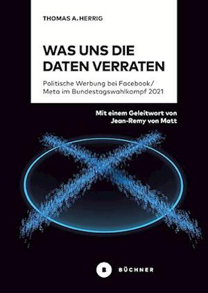 Cover for Thomas A. Herrig · Was uns die Daten verraten (Book) (2023)