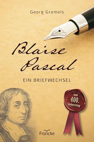 Cover for Georg Gremels · Blaise Pascal (Book) (2023)