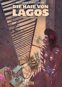 Cover for Matthias Schultheiss · Die Haie von Lagos Gesamtausgabe. Erster Zyklus (Hardcover Book) (2022)