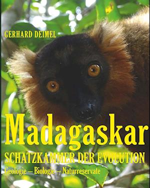 Cover for Dr. Gerhard Deimel · Madagaskar – Schatzkammer Der Evolution (Book) (2023)