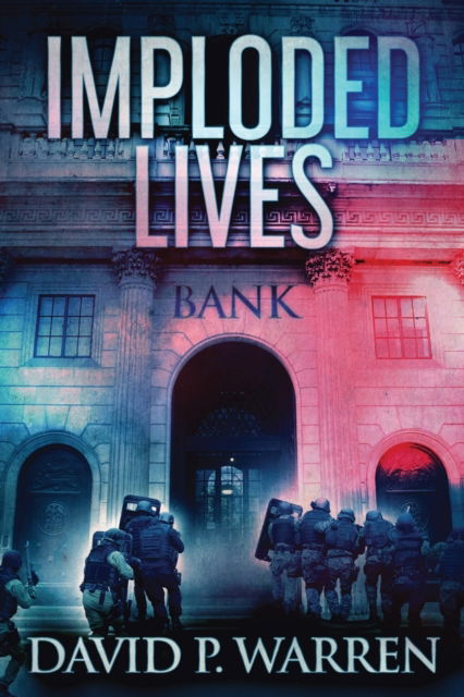 Cover for David P Warren · Imploded Lives (Paperback Book) [Large type / large print edition] (2021)