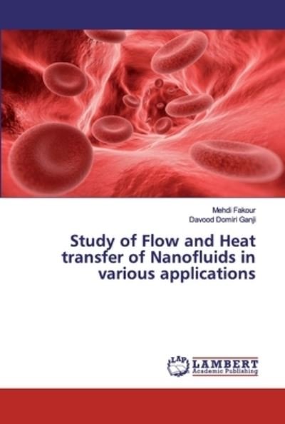 Cover for Fakour · Study of Flow and Heat transfer (Bok) (2019)