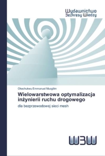 Cover for Muogilim · Wielowarstwowa optymalizacja i (Book) (2020)