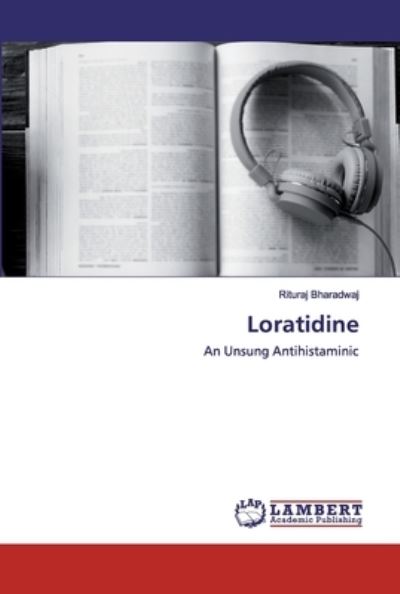 Loratidine - Bharadwaj - Livros - - 9786202552424 - 29 de abril de 2020