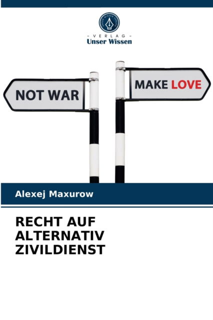 Cover for Alexej Maxurow · Recht Auf Alternativ Zivildienst (Paperback Book) (2021)
