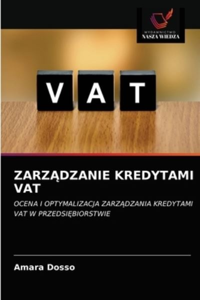 Cover for Amara Dosso · Zarz?dzanie Kredytami Vat (Paperback Book) (2021)